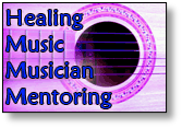 Mail: mswsoundhealing@mindspring.com?subject=Healing Music Musician Mentoring
