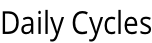Daily Cycles