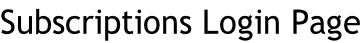 Subscriptions Login Page