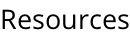 Resources