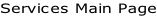 Services Main Page